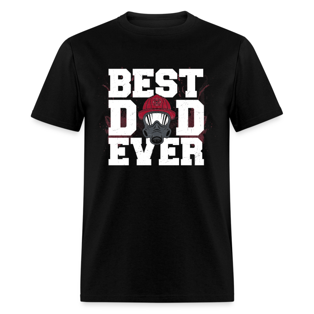 Best Dad Ever Firefighter - Father's Day Shirts Men, Birthday T Shirts, Summer Tops, Beach T Shirts - black