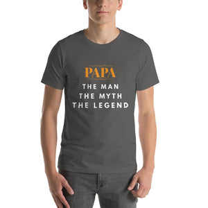 Papa The Man The Myth The Legend T-Shirt