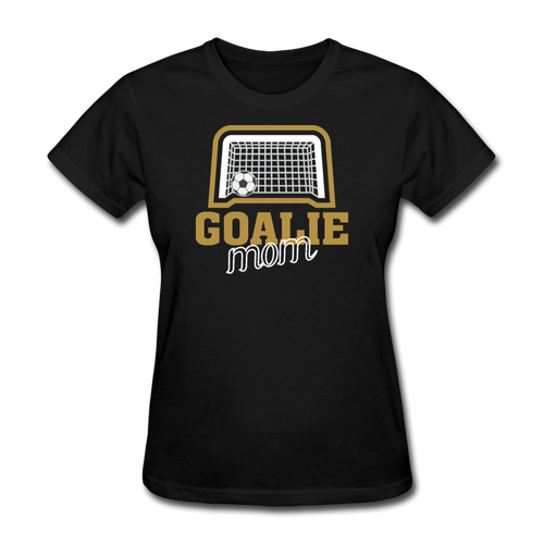 SOCCER Goalie Mom - Mother's Day Gift, Family Shirts Women, Woman Birthday T Shirts, Summer Tops, Beach T Shirts - black