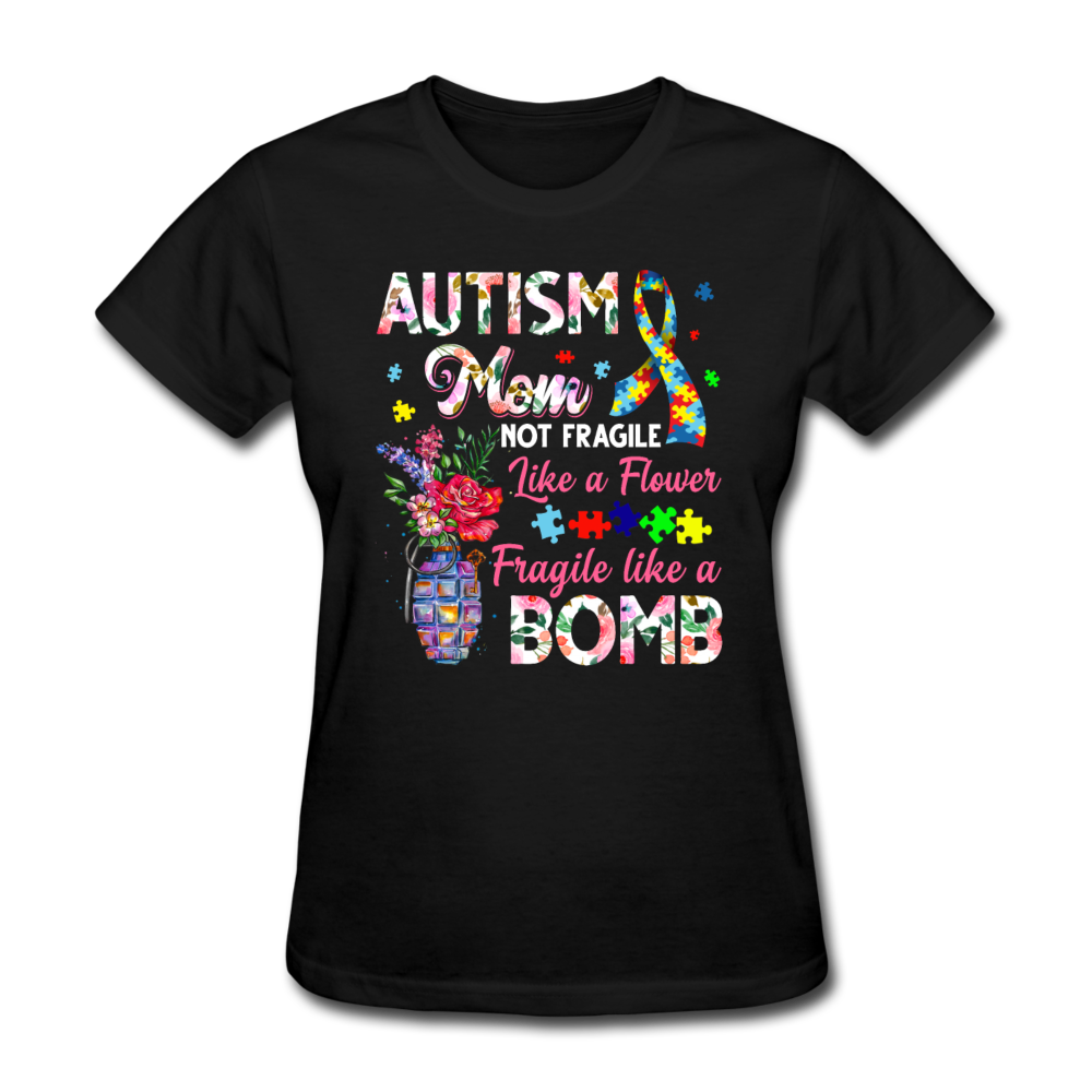 Autism Mom Fragile Like A Bomb - Autism Awereness T-Shirts Men, Woman, Kids Birthday T Shirts, Summer Tops, Beach T Shirts - black