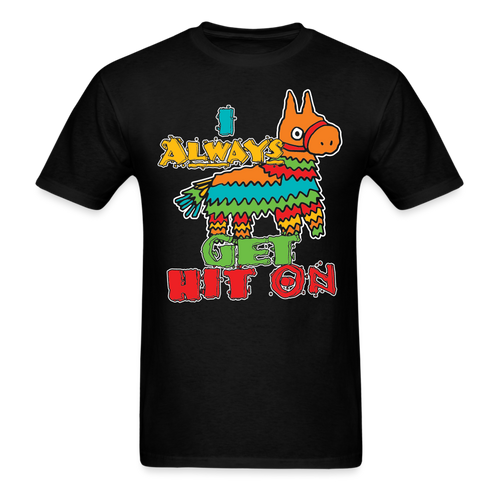 I Always Get Hit On - Father's Day Shirts Men, Birthday T Shirts, Summer Tops, Beach T Shirts - black