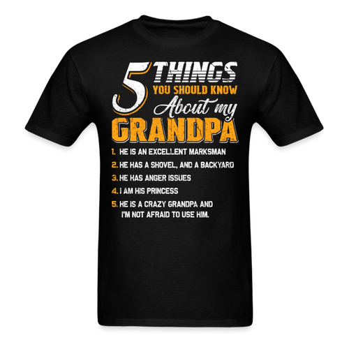 5 Things You Should Know About My Grandpa - Family Shirts Men, Woman Birthday T Shirts, Summer Tops, Beach T Shirts - black