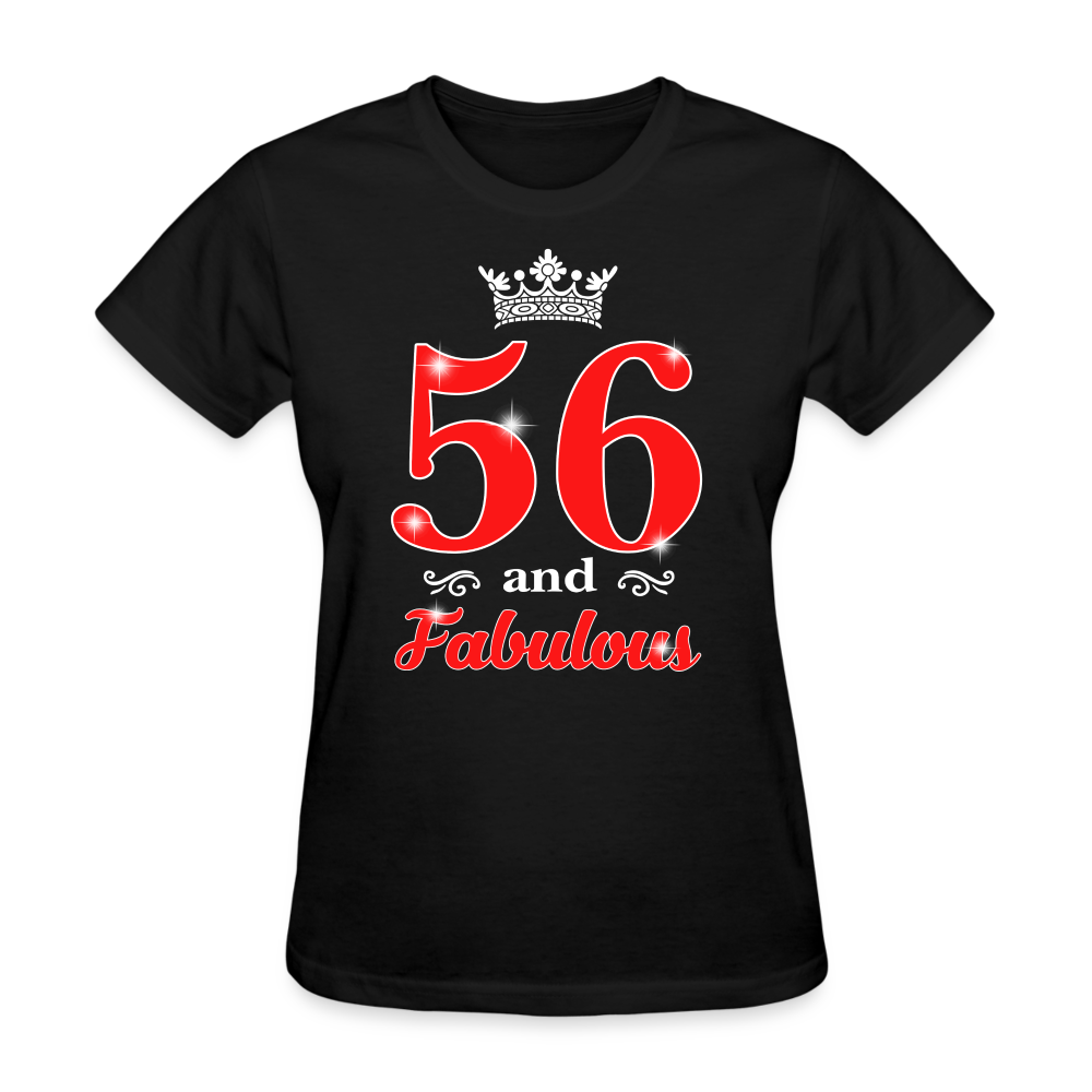56 And Fabulous Queen - Shirts Women, Birthday T Shirts, Summer Tops, Beach T Shirts - black