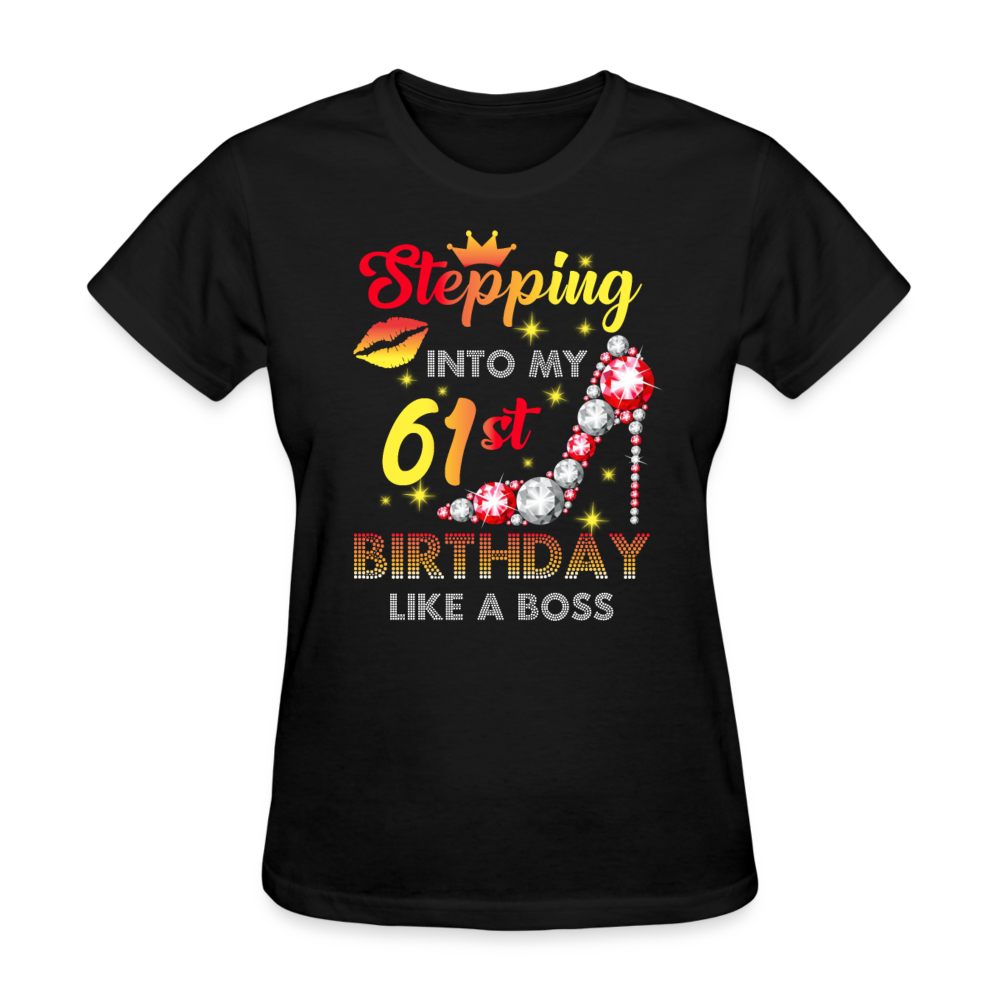 Stepping Into My 61st Birthday Like A Boss Shirts Women, Birthday T Shirts, Summer Tops, Beach T Shirts - black