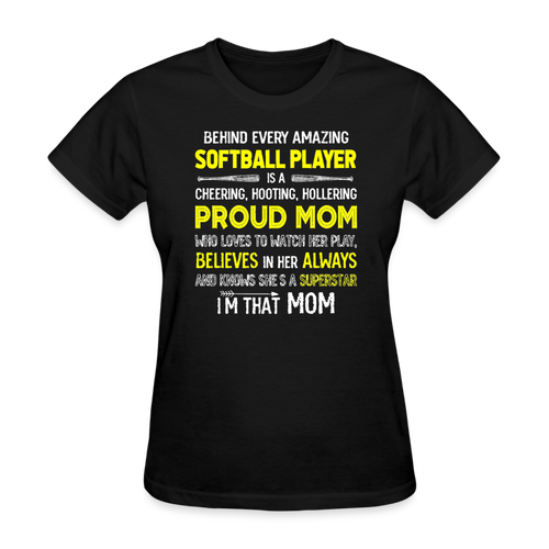 SOFTBALL I'm That Mom - Mother's Day Gift, Family Shirts Women, Woman Birthday T Shirts, Summer Tops, Beach T Shirts - black