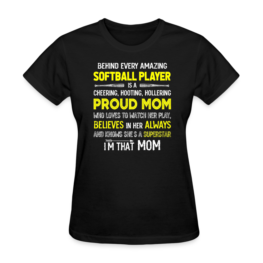 SOFTBALL I'm That Mom - Mother's Day Gift, Family Shirts Women, Woman Birthday T Shirts, Summer Tops, Beach T Shirts - black