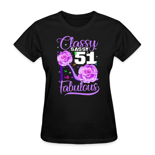 Classy Sassy 51 And Faburlous - Shirts Women, Birthday T Shirts, Summer Tops, Beach T Shirts - black