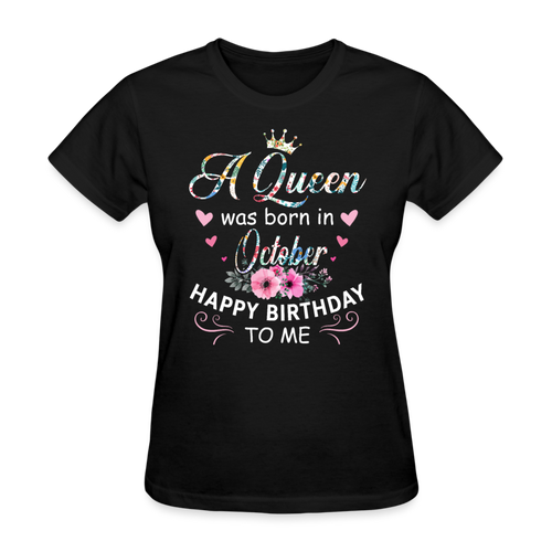 A Queen Was Born In October Shirts Women, Birthday T Shirts, Summer Tops, Beach T Shirts - black