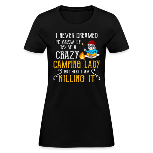 Crazy Camping Lady - Camping Shirts Men, Woman Birthday T Shirts, Summer Tops, Beach T Shirts - black