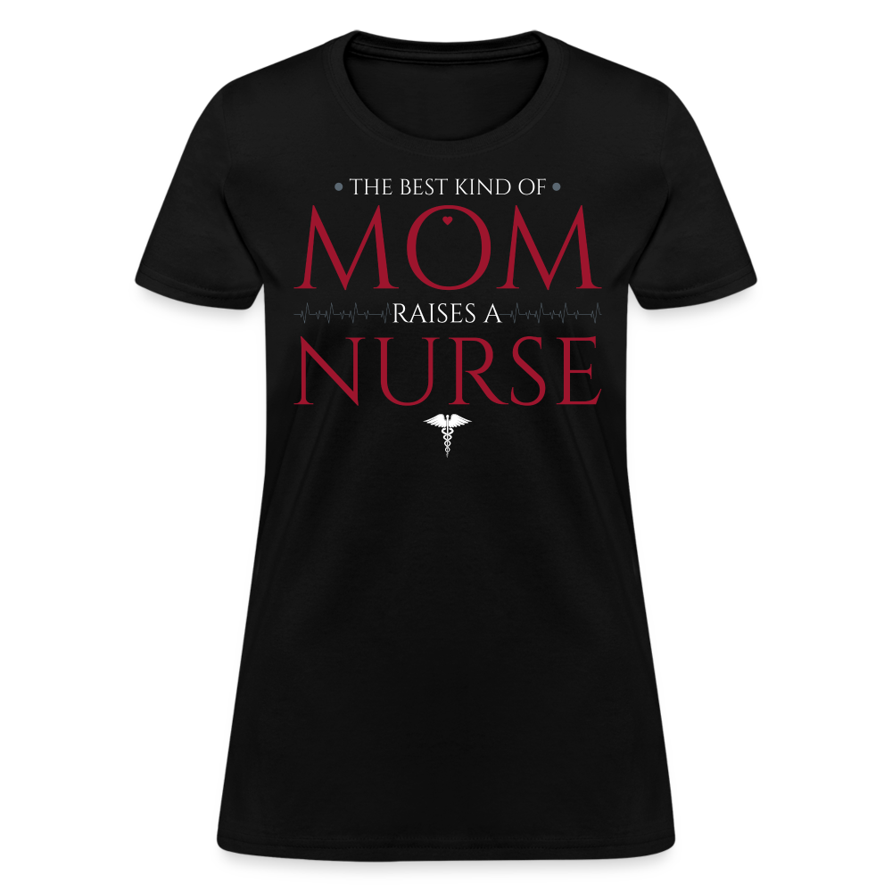 The Best Kind Of Mom Raises a Nurse-shirt - Father's Day Shirts Men, Birthday T Shirts, Summer Tops, Beach T Shirts - black
