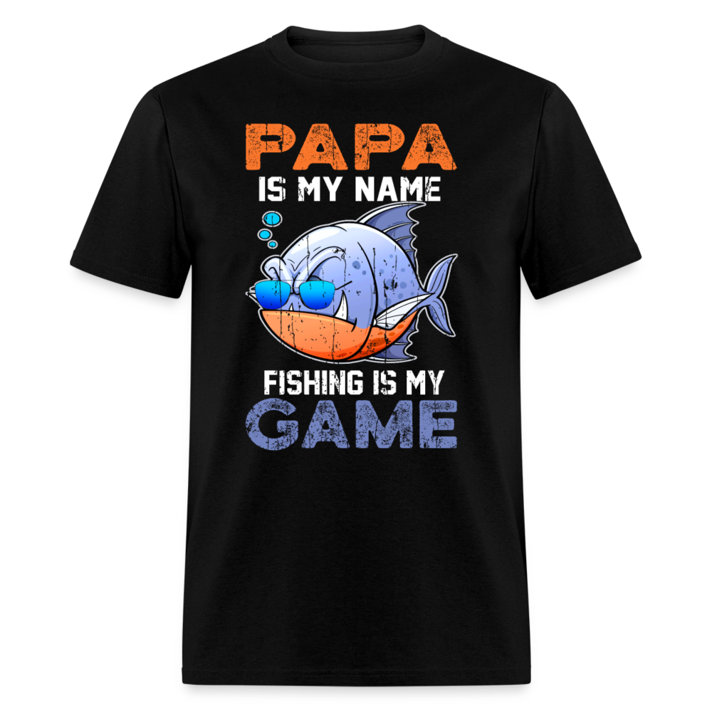Papa Is My Name Fishing Is My Game - Father's Day Shirts Men, Birthday T Shirts, Summer Tops, Beach T Shirts - black