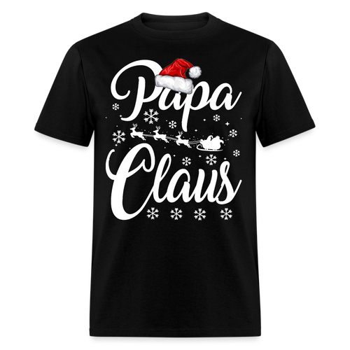 Papa Claus T-Shirt - Family Shirts Men, Woman Christmas T Shirts - black