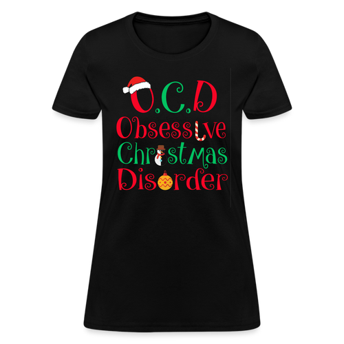 OCD Obsessive Christmas Disorder T-Shirt - Family Shirts Men, Woman Christmas T Shirts - black